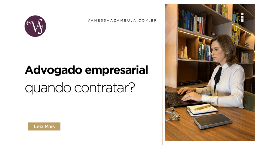advogado empresarial, quando contratar
